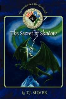   The Secret Of Shadow by T J Silver, Mbedzi Publishing 