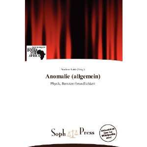  Anomalie (allgemein) (German Edition) (9786138637097 