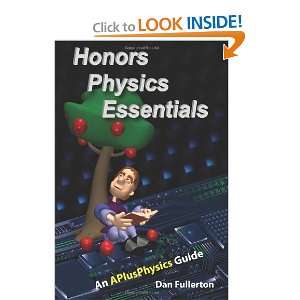   Essentials An APlusPhysics Guide [Paperback] Dan Fullerton Books