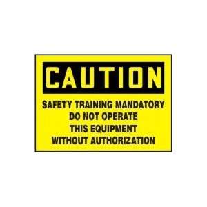  CAUTION SAFETY TRAINING MANDATORY DO NOT OPERATE THIS 