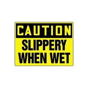 CAUTION SLIPPERY WHEN WET 7 x 10 Plastic Sign