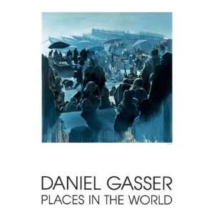  PLACES IN THE WORLD II Daniel Gasser. 28.25 inches by 28 