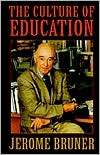   of Education, (0674179536), Jerome Bruner, Textbooks   