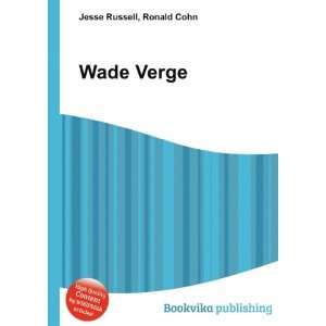  Wade Verge Ronald Cohn Jesse Russell Books