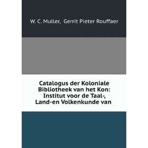   van . Gerrit Pieter Rouffaer W. C. Muller  Books