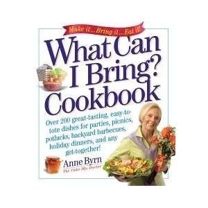  What Can I Bring Cookbook by Anne Byrn