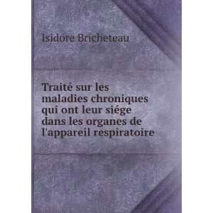   dans les organes de lappareil respiratoire Isidore Bricheteau Books