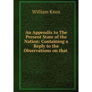  An Appendix to The Present State of the Nation Containing 