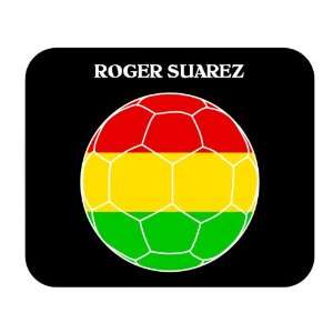  Roger Suarez (Bolivia) Soccer Mouse Pad 