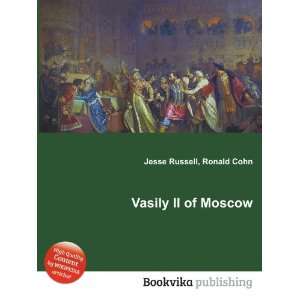  Vasily II of Moscow Ronald Cohn Jesse Russell Books