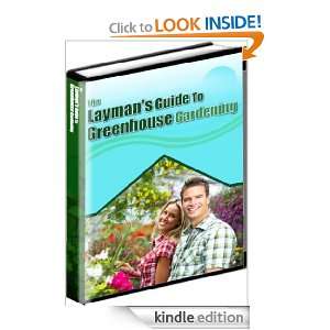 The Laymans Guide To Greenhouse Gardening Stephen Bagasao  