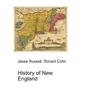  History of New England Ronald Cohn Jesse Russell Books