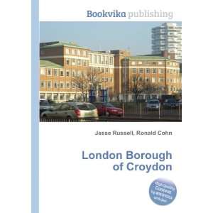  London Borough of Croydon Ronald Cohn Jesse Russell 