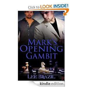 Marks Opening Gambit Lee Brazil  Kindle Store
