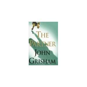  The Partner [Hardcover] John Grisham (Author) Books