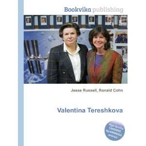  Valentina Tereshkova Ronald Cohn Jesse Russell Books