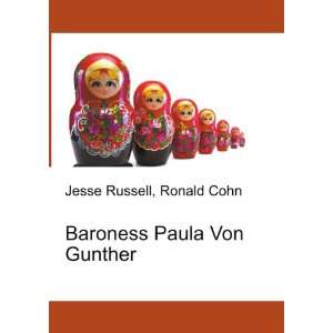    Baroness Paula Von Gunther Ronald Cohn Jesse Russell Books