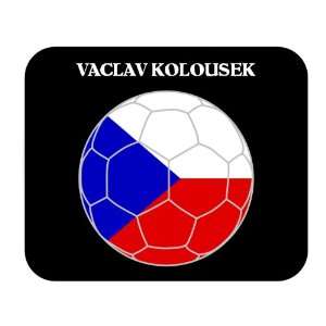  Vaclav Kolousek (Czech Republic) Soccer Mousepad 