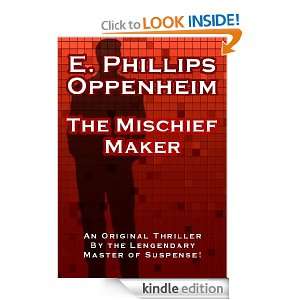 The Mischief Maker ($.99 Mystery Classics) E. Phillips Oppenheim 