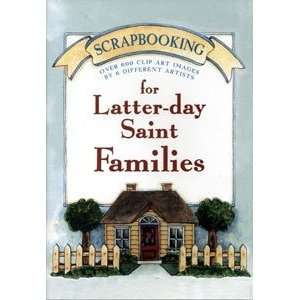    Scrapbooking for Latter Day Saint Families Covenant Books