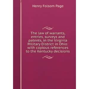 , entries, surveys and patents, in the Virginia Military District 