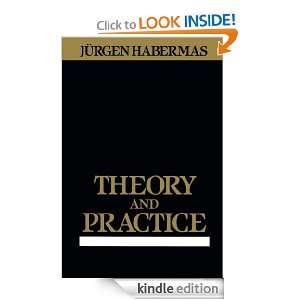 Theory and Practice Juergen Habermas, John Viertel  