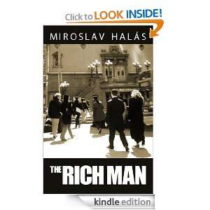 The Rich Man Miroslav Halás, Miroslav Halás Jr.  Kindle 
