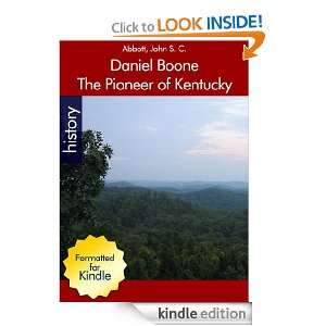 Daniel Boone by John S. C. Abbott John S. C. Abott  