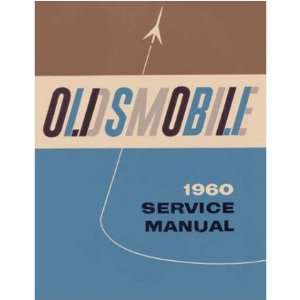  1960 OLDSMOBILE 98 SUPER 88 FIESTA Shop Service Manual 