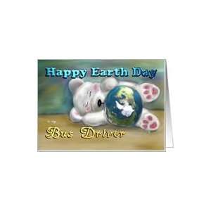  BUS DRIVER White teddy bear baby cub sleeping Earth Day blue Planet 