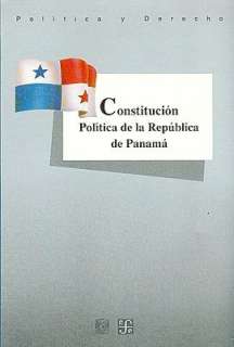   Constitucion Politica de la Republica de Panama by 