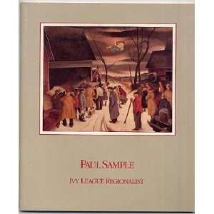  Paul Sample Ivy League Regionalist Exhibit Catalog 1984 