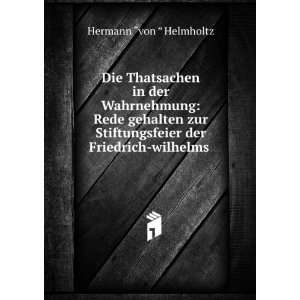   Friedrich wilhelms . Hermann â??von â? Helmholtz  Books