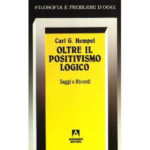   logico. Saggi e ricordi (9788871440286) Carl G. Hempel Books