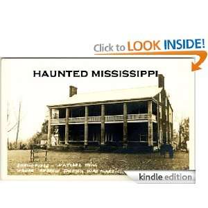   list of haunted places & history in Mississippi and how to ghost hunt