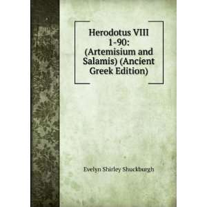  Herodotus VIII 1 90 (Artemisium and Salamis) (Ancient 