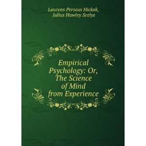   from Experience Julius Hawley Seelye Laurens Perseus Hickok Books