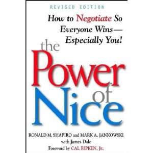 The Power of Nice How to Negotiate So Everyone Wins Especially You 