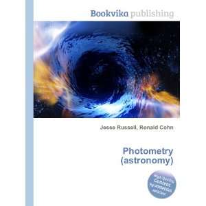 Photometry (astronomy) Ronald Cohn Jesse Russell  Books