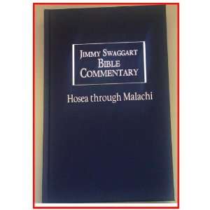   Commentary Hosea through Malachi (Volume 6) Jimmy Swaggart Books
