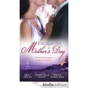 Escape for Mothers Day (Mills & Boon Special Releases) Abby, Shaw 