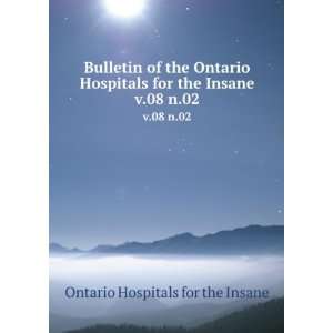   Ontario Hospitals for the Insane. v.08 n.02 Ontario Hospitals for the