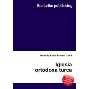  Iglesia ortodoxa turca Ronald Cohn Jesse Russell Books