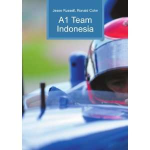  A1 Team Indonesia Ronald Cohn Jesse Russell Books