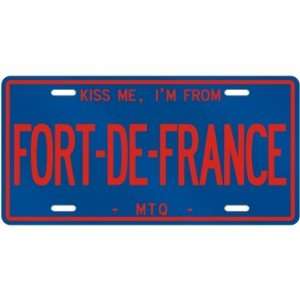  NEW  KISS ME , I AM FROM FORT DE FRANCE  MARTINIQUE 