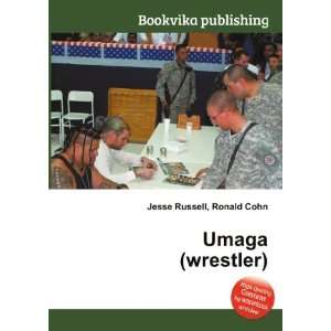  Umaga (wrestler) Ronald Cohn Jesse Russell Books