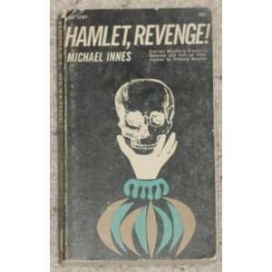    Hamlet, Revenge A Story In Four Parts Michael Innes Books