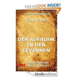 Der Aufruhr in den Cevennen (Kommentierte Gold Collection) (German 
