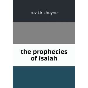  the prophecies of isaiah rev t.k cheyne Books
