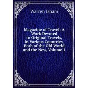   , Both of the Old World and the New, Volume 1 Warren Isham Books